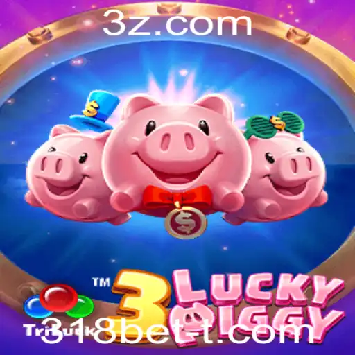Descubra o Fascinante Mundo de 3LUCKYPIGGY no 318bet